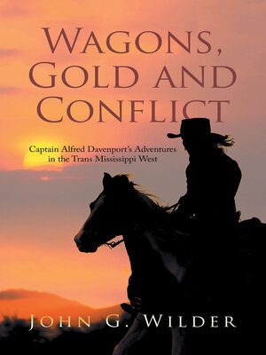 cover image of Wagons, Gold and Conflict